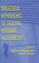 Book cover of: Dialectical Approaches to Studying Personal Relationships