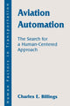 Book cover of: Aviation Automation. By: Charles E. Billings