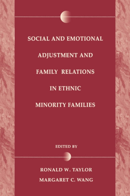Book cover of: Social and Emotional Adjustment and Family Relations in Ethnic Minority Families