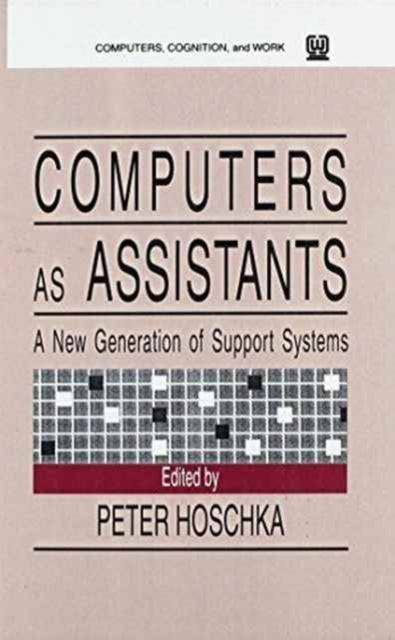 Book cover of: Computers As Assistants. By: Peter Hoschka
