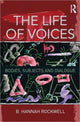 Book cover of: Life of Voices. By: B. Hannah Rockwell