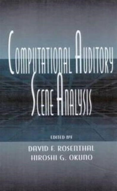 Book cover of: Computational Auditory Scene Analysis