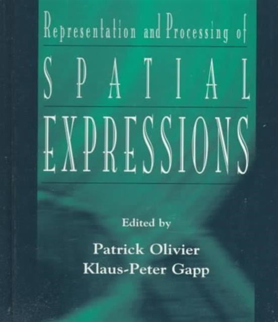 Book cover of: Representation and Processing of Spatial Expressions