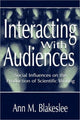 Book cover of: Interacting With Audiences. By: Ann M. Blakeslee