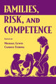 Book cover of: Families, Risk, and Competence