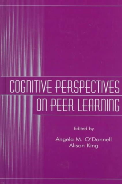 Book cover of: Cognitive Perspectives on Peer Learning