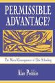 Book cover of: Permissible Advantage?. By: Alan Peshkin