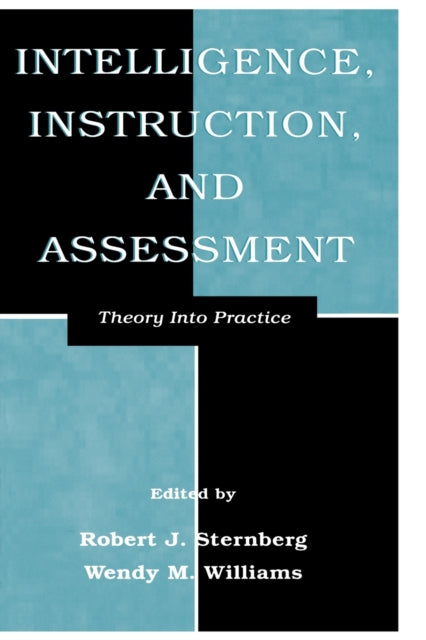 Book cover of: Intelligence, Instruction, and Assessment