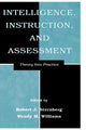 Book cover of: Intelligence, Instruction, and Assessment