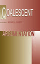 Book cover of: Coalescent Argumentation. By: Michael A. Gilbert