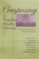 Book cover of: Composing a Teacher Study Group. By: Richard J. Meyer