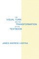 Book cover of: Visual Turn and the Transformation of the Textbook
