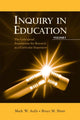 Book cover of: Inquiry in Education, Volume I. By: Mark W. Aulls