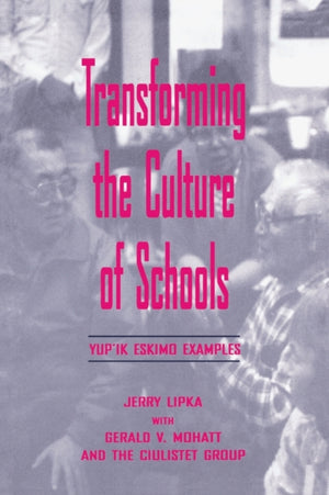 Transforming the Culture of Schools
