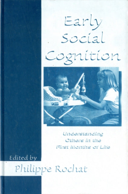 Book cover of: Early Social Cognition. By: Philippe Rochat