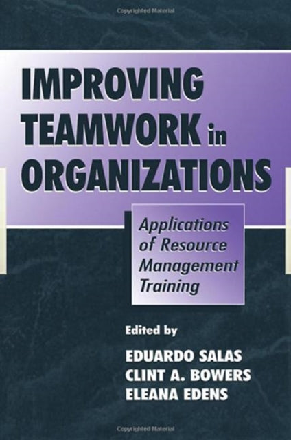 Book cover of: Improving Teamwork in Organizations