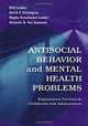 Book cover of: Antisocial Behavior and Mental Health Problems. By: Rolf Loeber