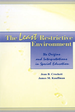 The Least Restrictive Environment