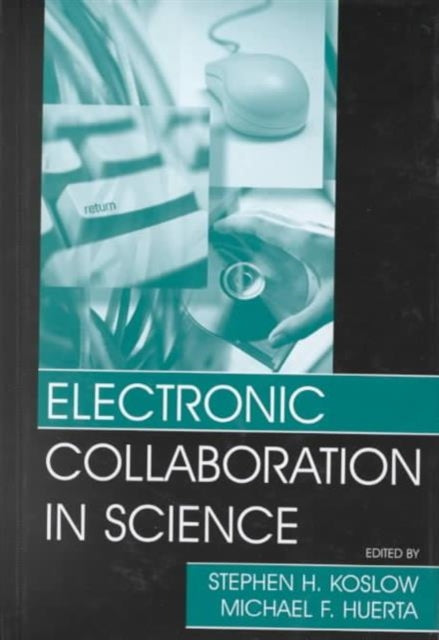 Electronic Collaboration in Science