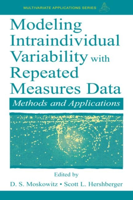 Book cover of: Modeling Intraindividual Variability With Repeated Measures Data