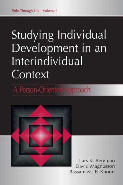 Book cover of: Studying individual Development in An interindividual Context. By: Lars R. Bergman