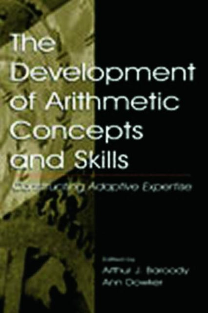 Book cover of: Development of Arithmetic Concepts and Skills