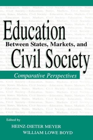 Education Between State, Markets, and Civil Society