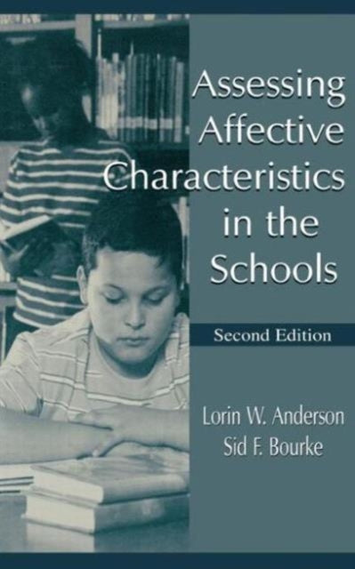 Book cover of: Assessing Affective Characteristics in the Schools