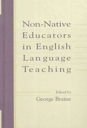 Non-native Educators in English Language Teaching