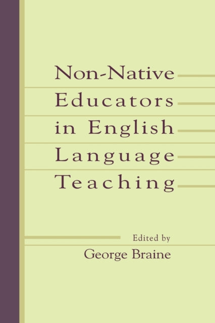 Book cover of: Non-native Educators in English Language Teaching