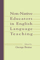 Book cover of: Non-native Educators in English Language Teaching