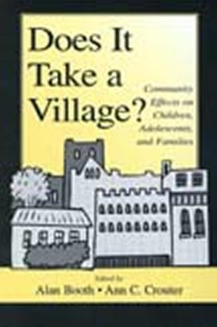 Book cover of: Does It Take A Village?
