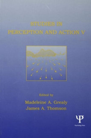 Studies in Perception and Action V