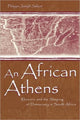 Book cover of: African Athens. By: Philippe-Joseph Salazar