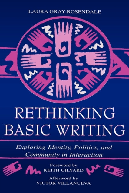 Book cover of: Rethinking Basic Writing. By: Laura Gray-Rosendale