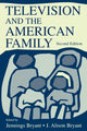 Book cover of: Television and the American Family. By: J. Alison Bryant
