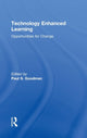 Book cover of: Technology Enhanced Learning. By: Paul S. Goodman