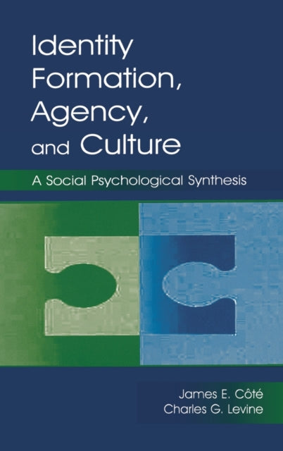 Book cover of: Identity, Formation, Agency, and Culture. By: James E. Ct