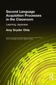 Book cover of: Second Language Acquisition Processes in the Classroom. By: Amy Snyder Ohta