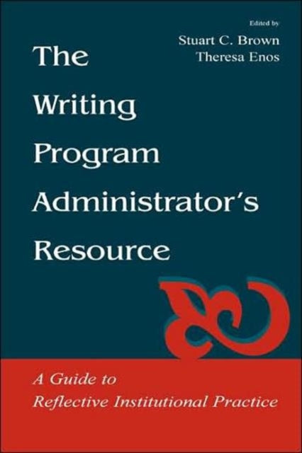 Book cover of: Writing Program Administrator's Resource