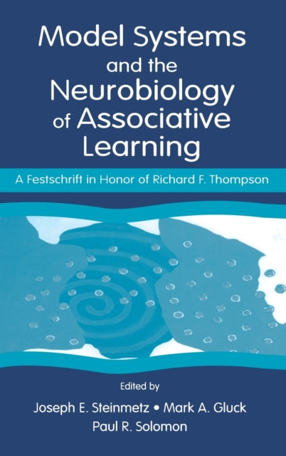 Book cover of: Model Systems and the Neurobiology of Associative Learning