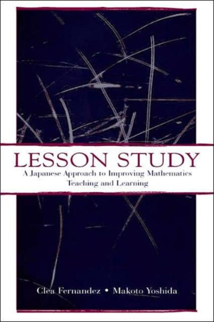 Book cover of: Lesson Study. By: Clea Fernandez