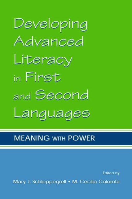 Book cover of: Developing Advanced Literacy in First and Second Languages