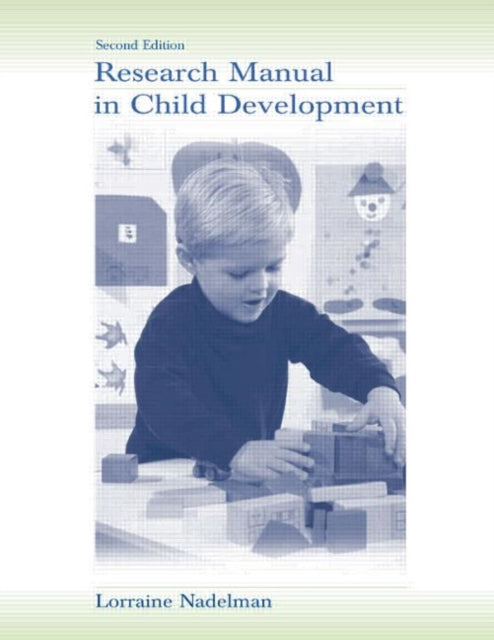 Book cover of: Research Manual in Child Development. By: Lorraine Nadelman