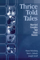 Book cover of: Thrice Told Tales. By: Diane Holmberg