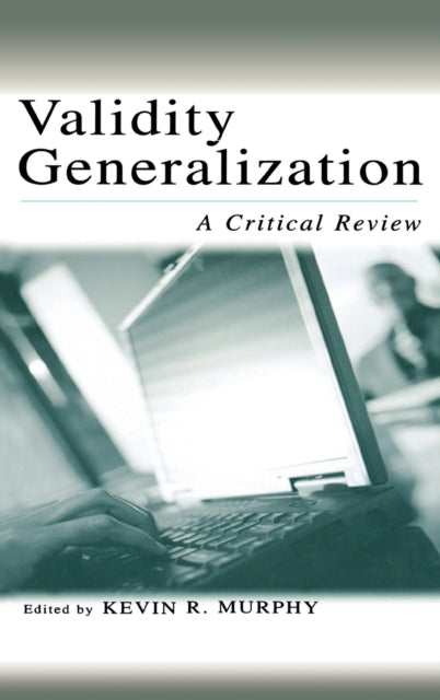 Book cover of: Validity Generalization. By: Kevin R. Murphy
