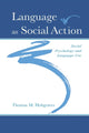 Book cover of: Language As Social Action. By: Thomas M. Holtgraves