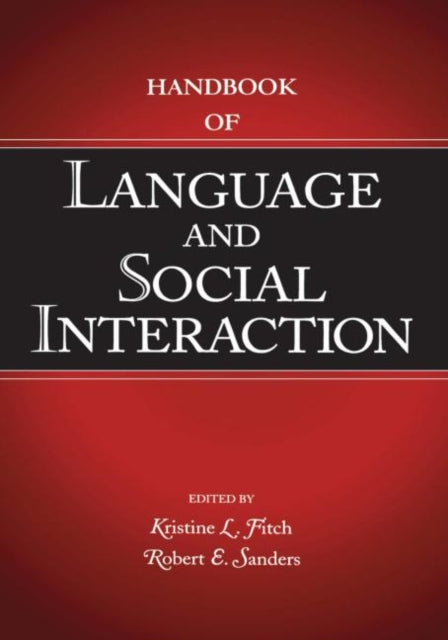 Book cover of: Handbook of Language and Social Interaction