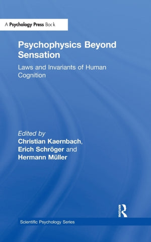 Psychophysics Beyond Sensation