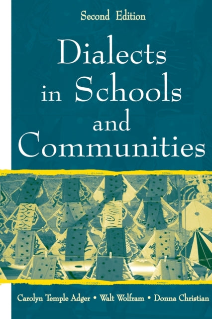 Book cover of: Dialects in Schools and Communities. By: Carolyn Temple Adger